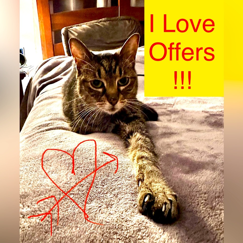 WE LOVE OFFERS!!